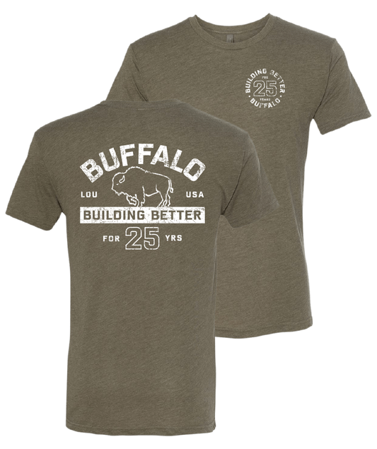 Building Better for 25 Years Tee - Military Green